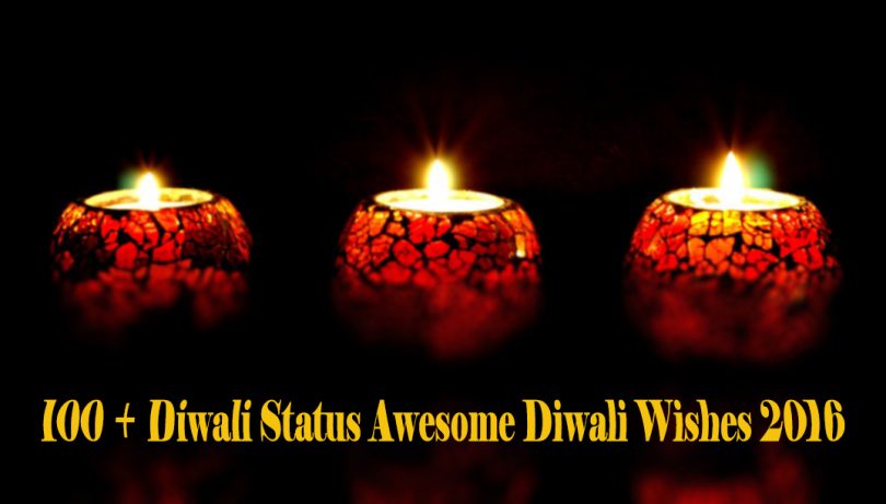 100 + Diwali Status Awesome Diwali Wishes 2016