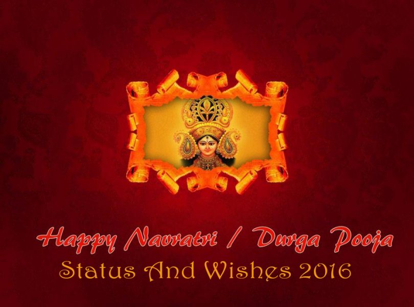 100+ Navratri Status Best Navratri Wishes 2016